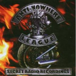 Anti-Nowhere League : Secret Radio Recordings